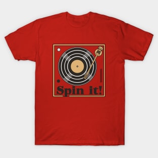 Vinyl Records Spin It! T-Shirt